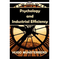 Psychology and Industrial Efficiency - Paperback