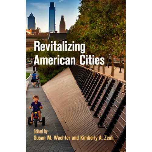 Revitalizing American Cities - Hardcover