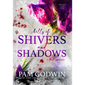 Hills of Shivers and Shadows - Hardcover