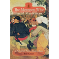 The Mevrouw Who Saved Manhattan: A Novel of New Amsterdam - Paperback