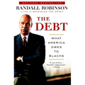 The Debt: What America Owes to Blacks - Paperback