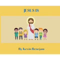 Jesus Is - Hardcover