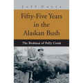 Fifty-Five Years in the Alaskan Bush: The John Swiss Story - Paperback
