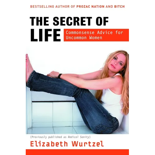 The Secret of Life: Commonsense Advice for the Uncommon Woman - Paperback