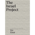 The Object of Zionism: The Architecture of Israel - Hardcover