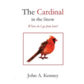 The Cardinal in the Snow - Paperback