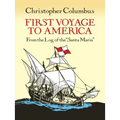 First Voyage to America: From the Log of the Santa Maria - Paperback