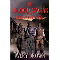 The Blood Sagas Blood & Loyalty - Paperback