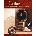 Luther, Servant of God Student Guide (Revised) - Paperback