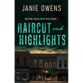 Haircut and Highlights - Paperback