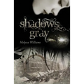 Shadows Gray - Paperback