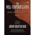 The Well-Tempered Clavier: 48 Preludes and Fugues Book I Volume 1 - Paperback