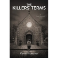The Killers' Terms: A Cole Huebsch Novel - Paperback