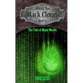 About the Black Clouds, book 3, The Tale of Many Worlds - Paperback