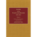 News of the Plains and Rockies: Later Explorers, 1847-1865 - Hardcover