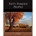 Fifty Famous People - Paperback