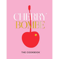 Cherry Bombe: The Cookbook - Hardcover
