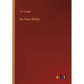 The Times Whistle - Paperback