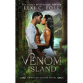 Venom Island: A Standalone Shifter Omegaverse - Paperback
