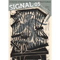Signal: 05: A Journal of International Political Graphics & Culture - Paperback