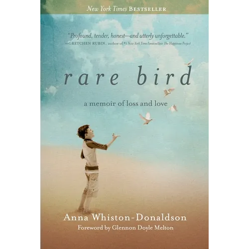 Rare Bird: A Memoir of Loss and Love - Paperback