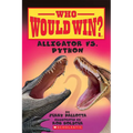 Alligator vs. Python (Who Would Win?) - Hardcover
