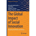 The Global Impact of Social Innovation: Disrupting Old Models and Patterns - Hardcover