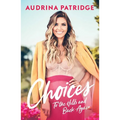 Choices: To the Hills and Back Again - Paperback