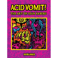 Acid Vomit!: The Art of Sean Äaberg - Hardcover