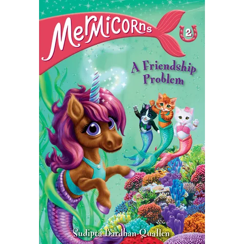 Mermicorns #2: A Friendship Problem - Paperback