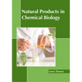 Natural Products in Chemical Biology - Hardcover