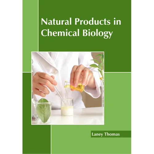 Natural Products in Chemical Biology - Hardcover