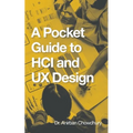 A Pocket Guide to Hci and Ux Design - Paperback
