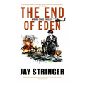 The End of Eden: An Archaeology Thriller - Paperback