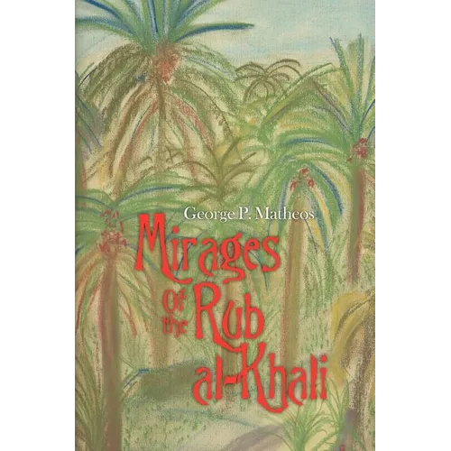 Mirages Of the Rub al-Khali - Paperback