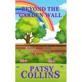 Beyond The Garden Wall - Paperback