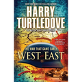 West and East (the War That Came Early, Book Two) - Paperback