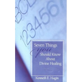Seven Things You Should Know about Divine Healing - Paperback