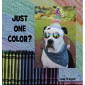 Just One Color? - Hardcover