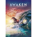 Awaken: The Dark Horse Prophet - Hardcover
