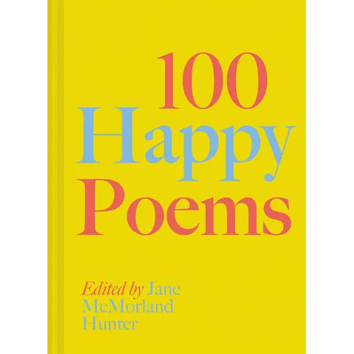 100 Happy Poems - Hardcover