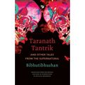 Taranath Tantrik and Other Tales from the Supernatural - Paperback