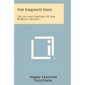 The Exquisite Exile: The Life And Fortunes Of Mrs. Benedict Arnold - Paperback