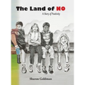 The Land of No: A Story of Positivity - Hardcover