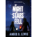 The Night the Stars Fell - Hardcover