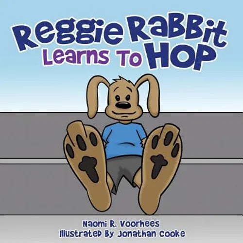 Reggie Rabbit Learns To Hop - Paperback