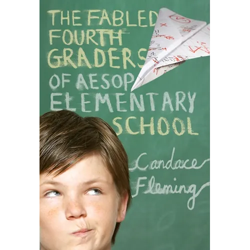 The Fabled Fourth Graders of Aesop Elementary School - Paperback