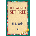 The World Set Free - Hardcover