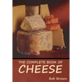 The Complete Book of Cheese - Hardcover