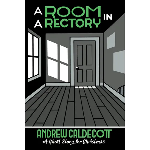 A Room in a Rectory: A Ghost Story for Christmas - Paperback